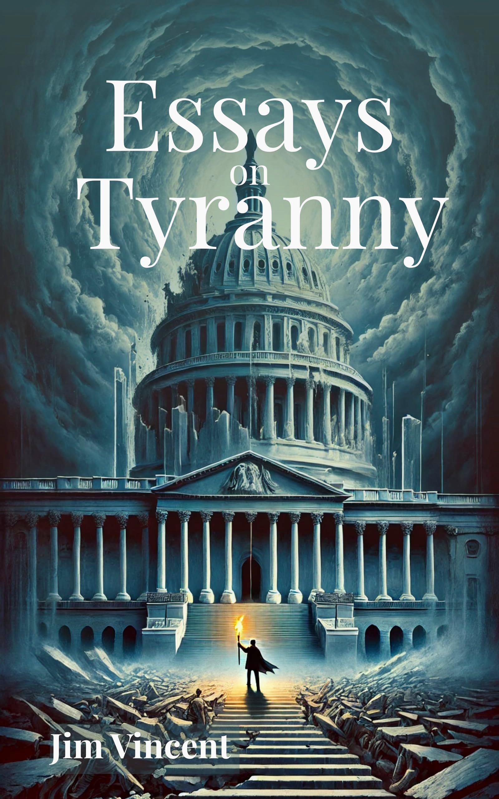 Essays on Tyranny